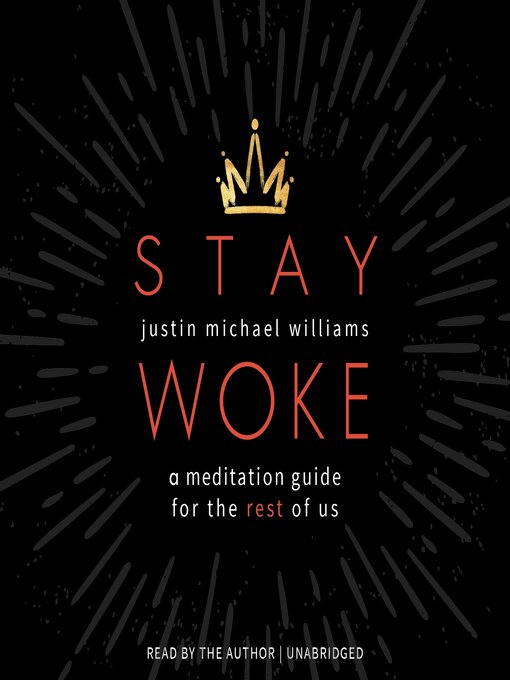 Title details for Stay Woke by Justin Michael Williams - Available